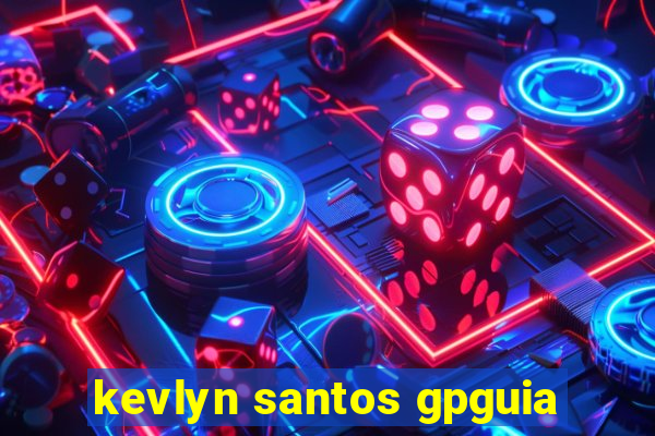 kevlyn santos gpguia